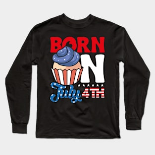 Funny Born on 4th July Cupcake Long Sleeve T-Shirt